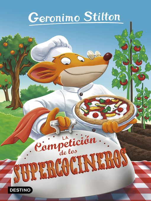 Title details for La Competición de los Supercocineros by Geronimo Stilton - Wait list